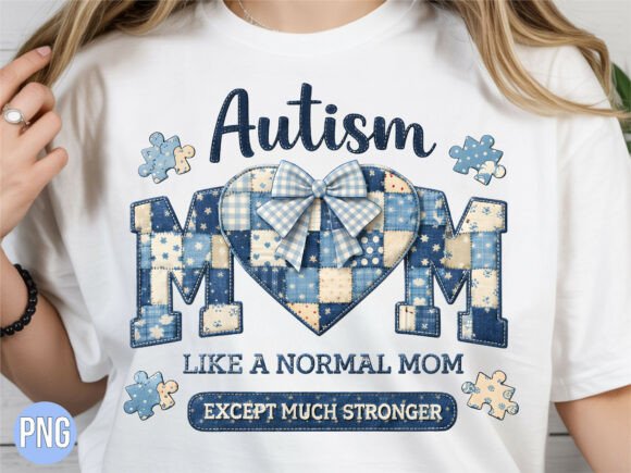 Autism Mom Strong Patchwork Denim PNG: A Creative Asset for Meaningful Design