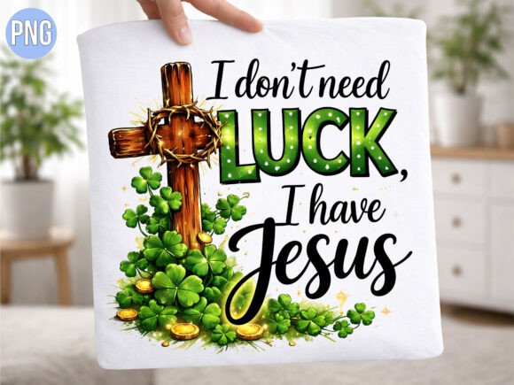 Christian Luck I Have Jesus Shamrock PNG