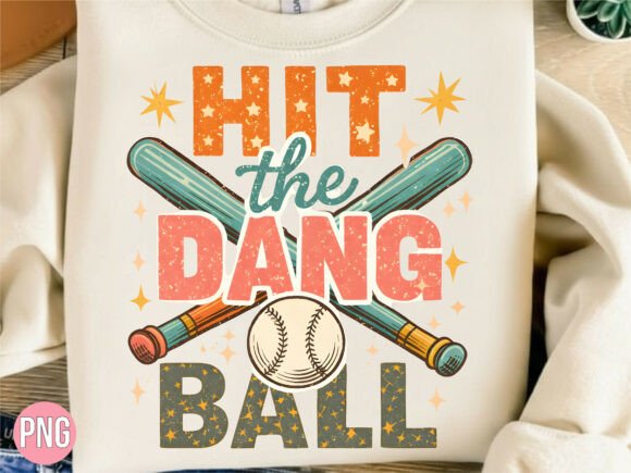 Hit the Dang Ball Baseball Retro PNG: Elevating Modern Creative Projects with Nostalgic Design