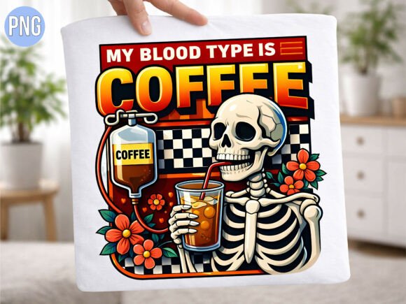 My Blood Type is Coffee Skeleton PNG: A High-Quality Digital Asset for Modern Creators
