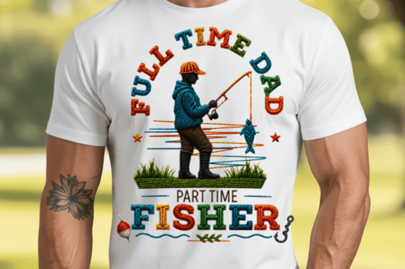 Transforming Passion into Print: The Power of the Full Time Dad Part Time Fisher PNG